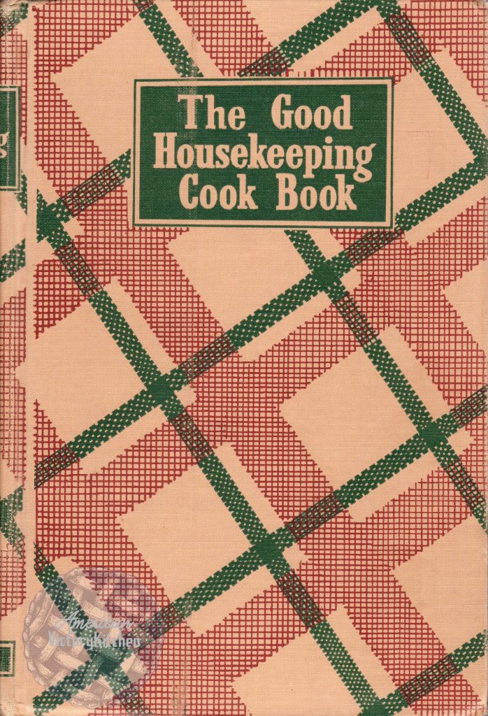 cover for vintage cookbook The Good Housekeeping Cook Book